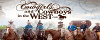Cowgirls and Cowboys in the West